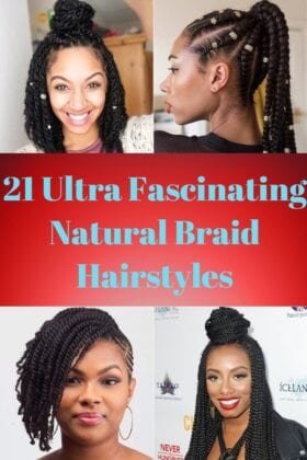 21 Ultra Fascinating Natural Braid Hairstyles - Hottest Haircuts