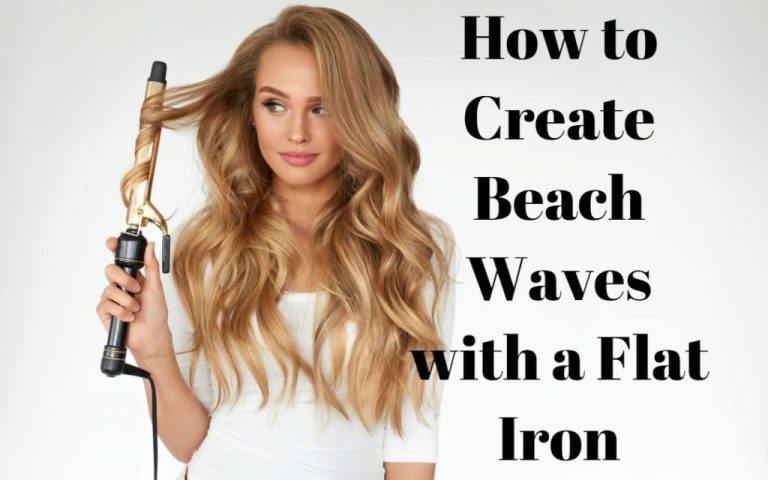 How to Create Beach Waves with a Flat Iron